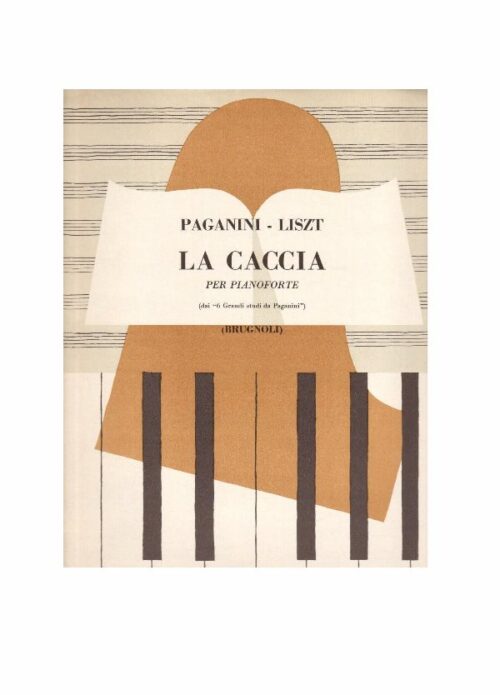 PAGANINI LISZT : LA CACCIA per pianoforte  RICORDI 128472