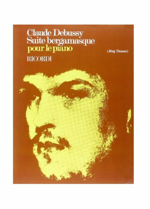 DEBUSSY : SUITE BERGAMASQUE per pianoforte  RICORDI 132323