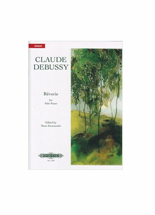 DEBUSSY : REVERIE for piano ED. PETERS P-7278