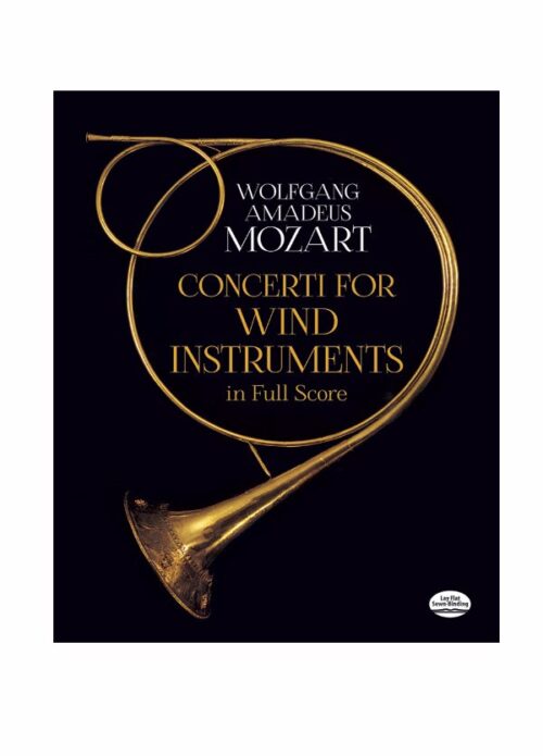 Mozart Concerti for Wind Instruments in Full Score Ed. Dover