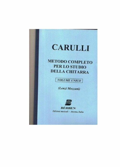 Carulli metodo completo per lo studio della chitarra volume unico Ed. Berben Eb1152