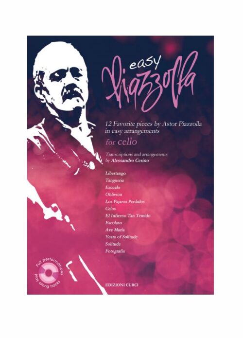 Alessandro Cerino Easy Piazzolla For Cello Cd Ed. Curci Ec 11898