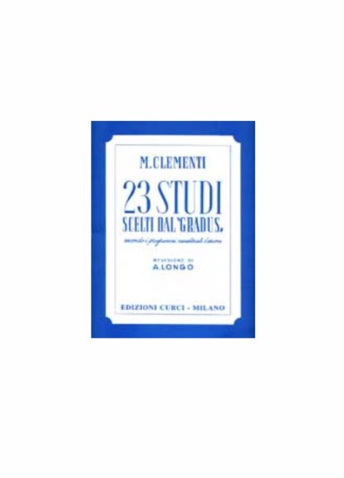 M. Clementi  23 Studi scelti dal Gradus Ad Parnassum Ed. Curci Ec 4517