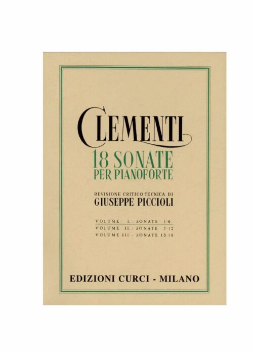 Clementi 18 Sonate per pianoforte Vol. 1 Ed. Curci Ec 4715