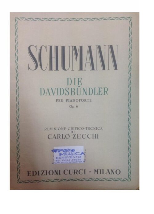 Schumann : die davidsbundler OP.6 PER PIANOFORTE  CURCI EC5585
