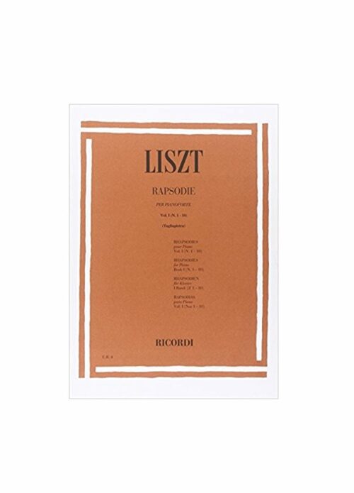LISZT : RAPSODIE VOLUME 1 per pianoforte  RICORDI ER4