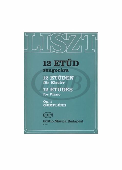 LISZT : 12 STUDI OP.1 PER PIANOFORTE EDITIO MUSICA BUDAPEST