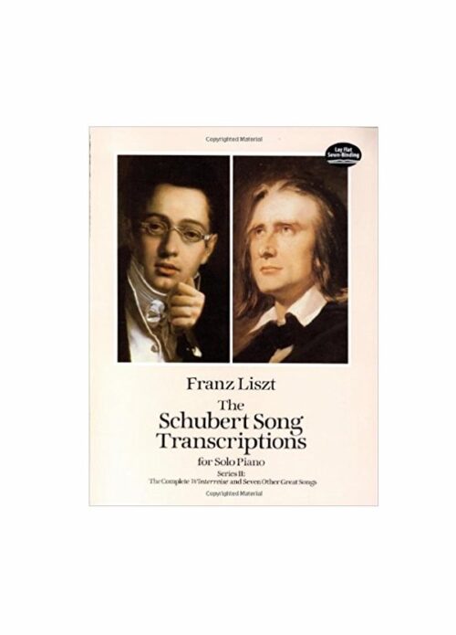 Liszt The Schubert Song Transcriptions for Solo Piano/Series II