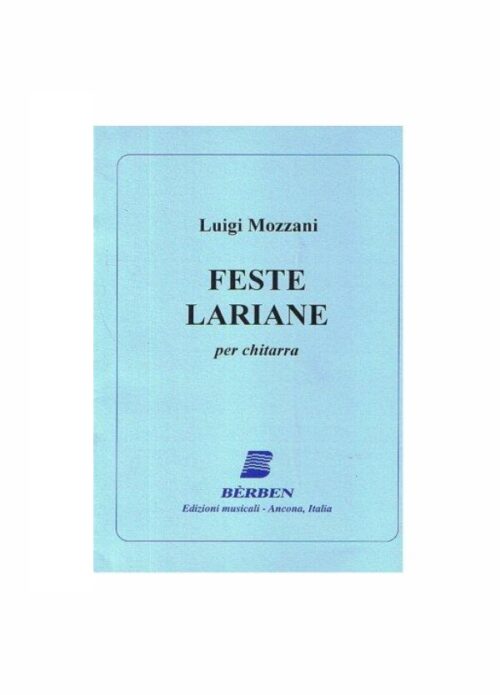 MOZZANI : FESTE LARIANE per chitarra BERBEN EB1097