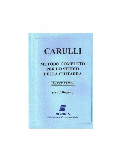 CARULLI : METODO COMPLETO PER LO STUDIO DELLA CHITARRA PARTE PRIMA BERBEN EB1149