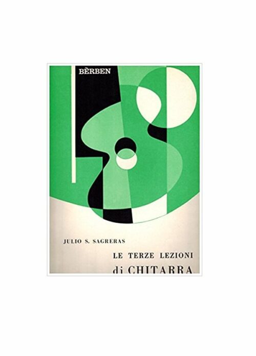 SAGRERAS : LE TERZE LEZIONI DI CHITARRA BERBEN EB1246