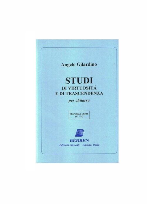 GILARDINO : STUDI DI VIRTUOSITA' E DI TRASCENDENZA SECONDA SERIE per chitarra BERBEN EB2480