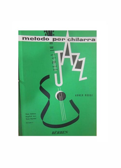 ROSSI : METODO PER CHITARRA JAZZ VOLUME 2 BERBEN EB519