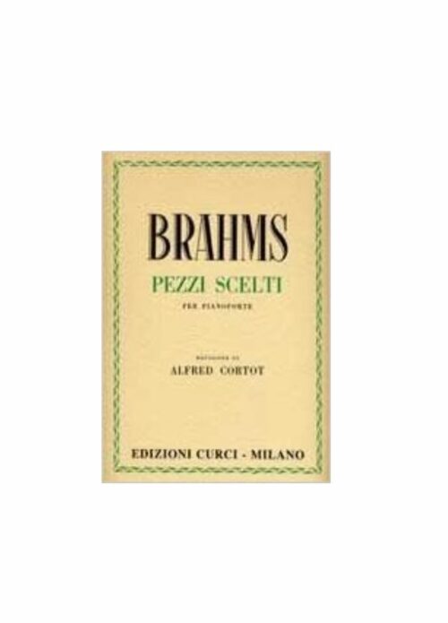 BRAHMS : PEZZI SCELTI per pianoforte CURCI EC6716