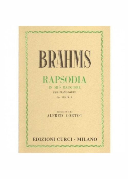 BRAHMS : RAPSODIA IN MIb maggiore per pianoforte OP.119 N. 4 CURCI EC7121