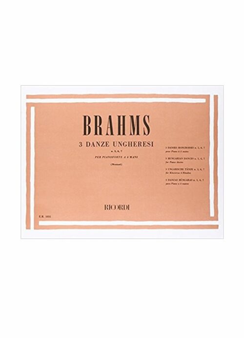 BRAHMS : 3 DANZE UNGHERESI N.5 6 7 pianoforte a 4 mani RICORDI ER1031