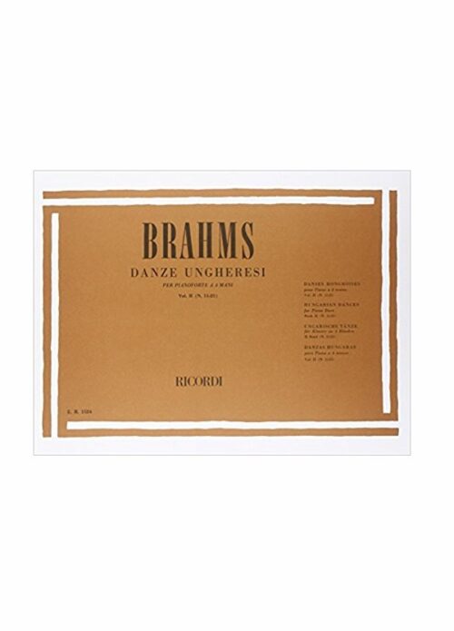 BRAHMS : DANZE UNGHERESI VOL 2 pianoforte a 4 mani RICORDI ER1524