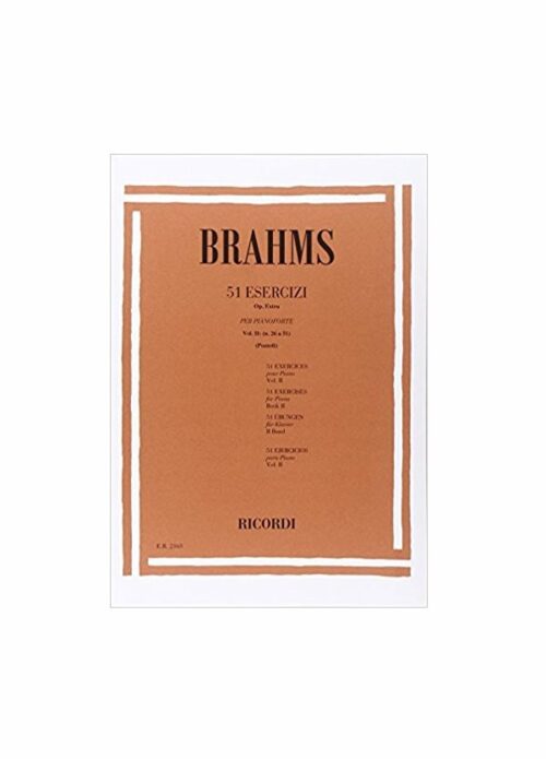 BRAHMS : 51 ESERCIZI OP. EXTRA VOL. 2 per pianoforte  RICORDI ER2163