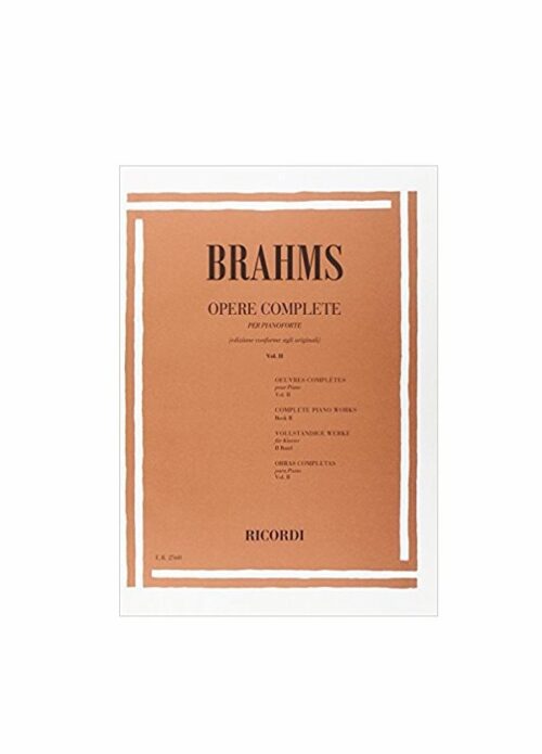 BRAHMS : OPERE COMPLETE VOLUME 2 per pianoforte ER2560