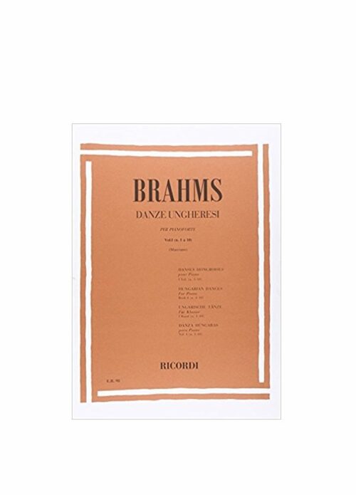 BRAHMS : DANZE UNGHERESI VOL. 1 per pianoforte RICORDI ER98