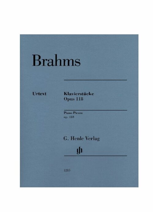 Johannes Brahms Piano Pieces Klavierstucke op. 118 Urtext Ed. Henle Verlag