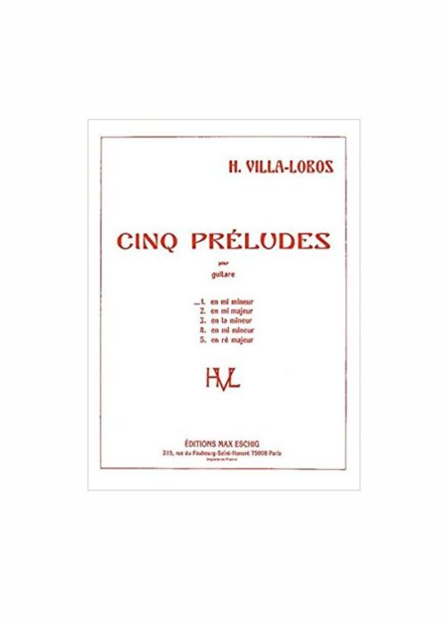 VILLA LOBOS : PRELUDE N1 in mi minore per chitarra ESCHIG ME6731