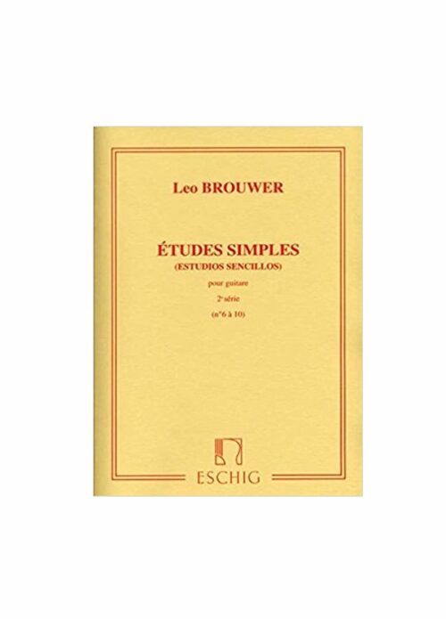 BROUWER : ETUDES SIMPLES seconda serie per chitarra ESCHIG ME7998
