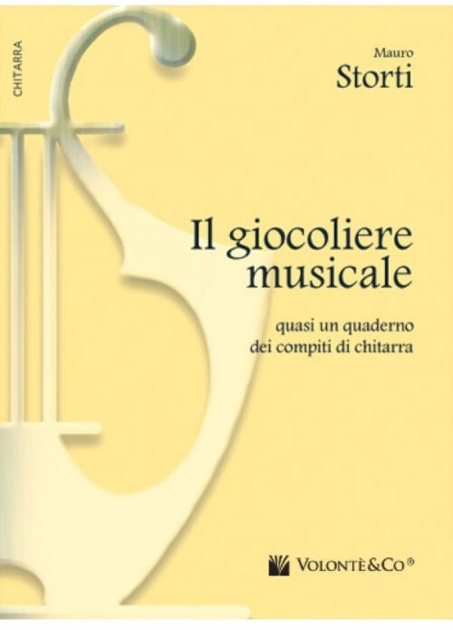 STORTI : IL GIOCOLIERE MUSICALE per chitarra CARISCH MK17122