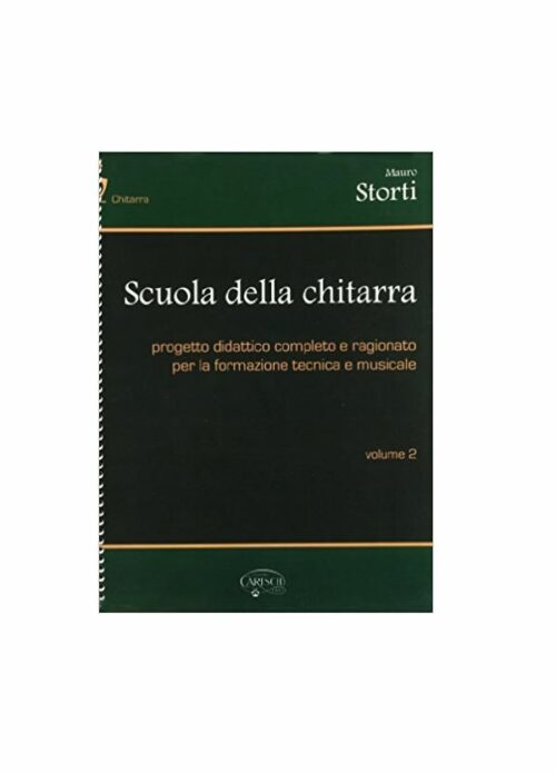 STORTI : SCUOLA DELLA CHITARRA VOLUME 2  CARISCH MK18782