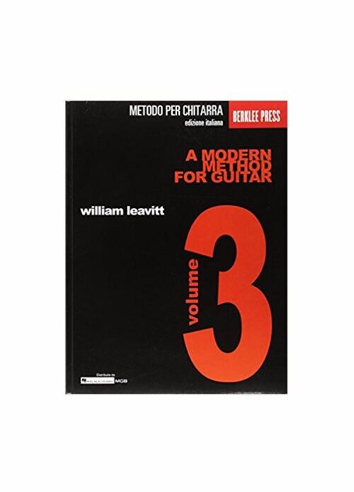 LEAVITT : A MODERN METHOD FOR GUITAR VOLUME 3