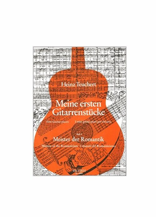 TEUCHERT : I MIEI PRIMI PEZZI PER CHITARRA ROMANTICI VOLUME 4 SY2202