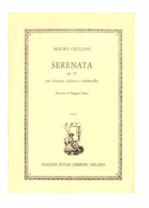 GIULIANI : SERENATA OP.19 per chitarra violino e violoncello SUVINI ZERBONI