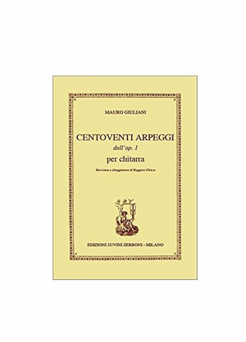 GIULIANI : 120 ARPEGGI DALL' OP.1 per chitarra SUVINI ZERBONI
