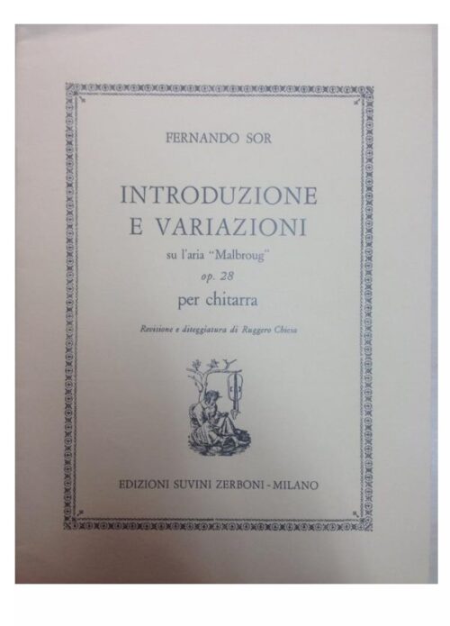 SOR : INTRODUZIONE E VARIAZIONI su l'aria MALBROUG OP.28 per chitarra SUVINI ZERBONI