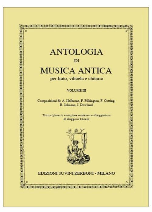 ANTOLOGIA DI MUSICA ANTICA VOLUME 3 per chitarra SUVINI ZERBONI