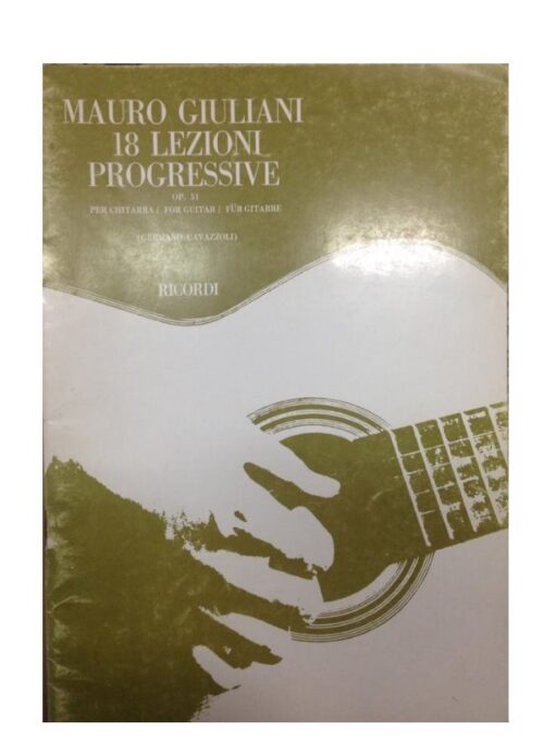 GIULIANI : 18 LEZIONI PROGRESSIVE OP.51 per chitarra RICORDI