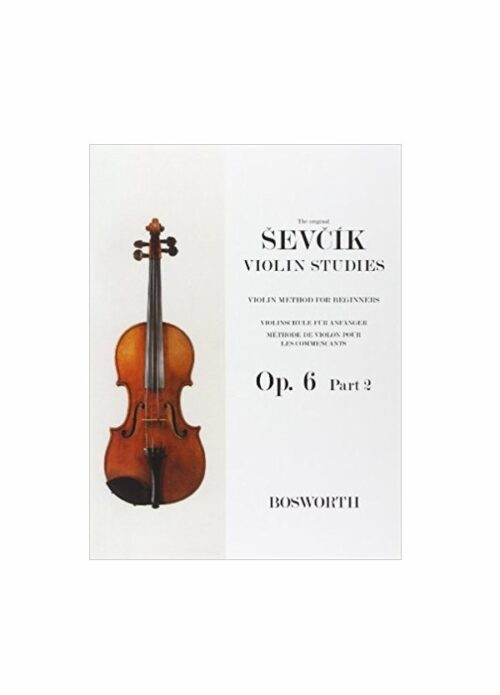 SEVCIK : VIOLIN STUDIES OP.6 PARTE 2 BOSWORTH BOE3520