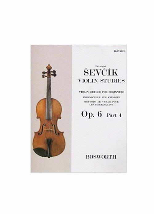 SEVCIK : VIOLIN STUDIES OP.6 PARTE 4 BOSWORTH BOE4505