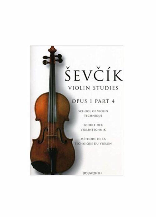 SEVCIK : VIOLIN STUDIES OP.1 PARTE 4 BOSWORTH BOE5049