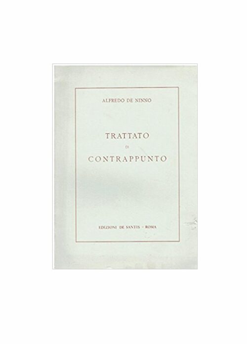 DE NINNO : TRATTATO DI CONTRAPPUNTO ed. DE SANTIS DS965