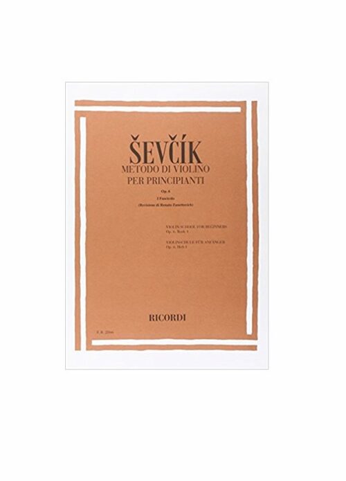 SEVCIK : METODO DI VIOLINO PER PRINCIPIANTI OP.6 FASC. 1 RICORDI ER2866