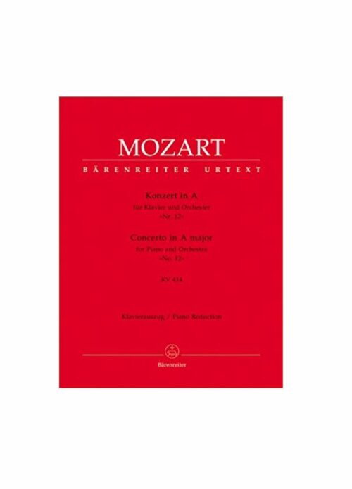 MOZART : CONCERTO IN LA MAGGIORE KV 414 per piano e orchestra BARENREITER BA4876A