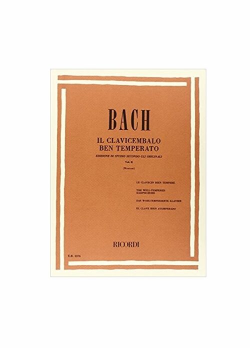 BACH : IL CLAVICEMBALO BEN TEMPERATO VOLUME 2 RICORDI ER2376