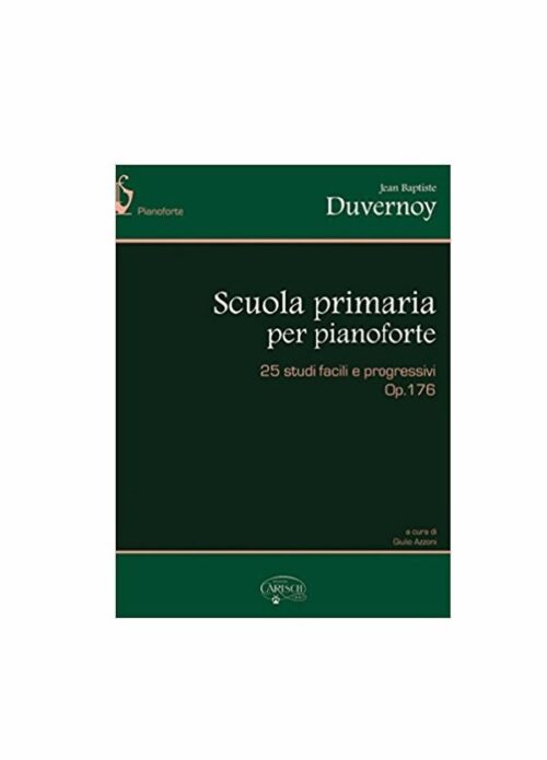 DUVERNOY : SCUOLA PRIMARIA PER PIANOFORTE 25 STUDI OP.176 CARISCH MK162