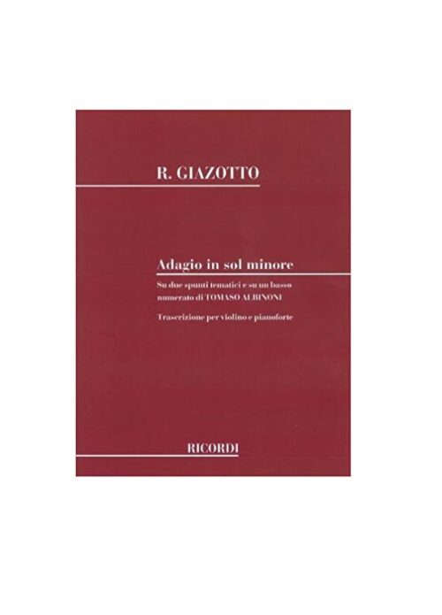 GIAZOTTO : ADAGIO IN SOL MINORE per violino e pianoforte RICORDI 129845