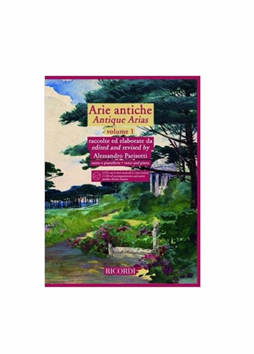 PARISOTTI : ARIE ANTICHE VOLUME 1 per canto e pianoforte RICORDI