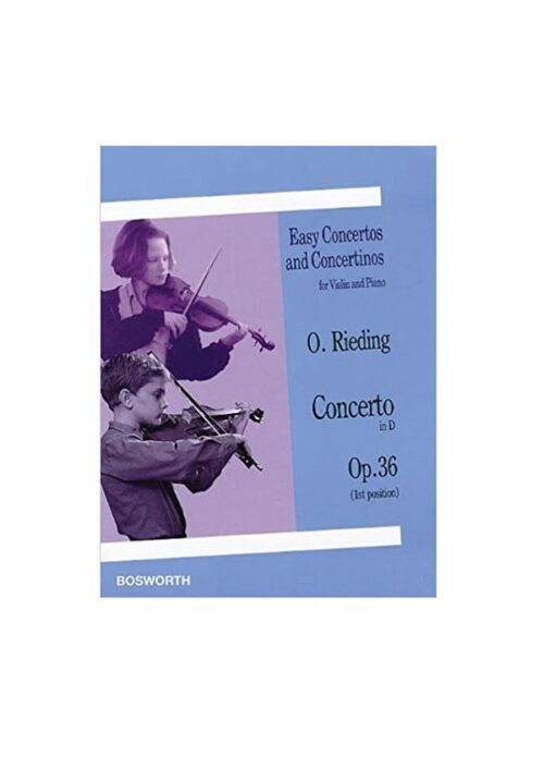 RIEDING : CONCERTO IN RE OP.36 per violino e pianoforte BOSWORTH BOE3558