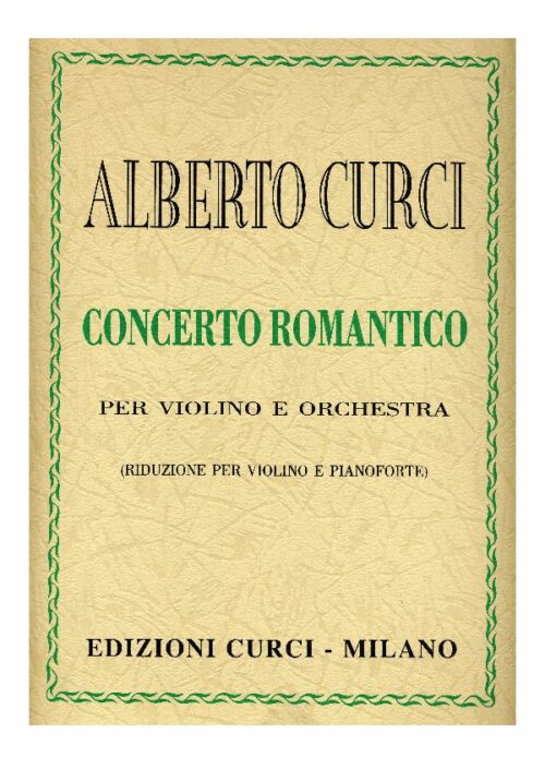 CURCI : CONCERTO ROMANTICO per violino e pianoforte CURCI EC4021