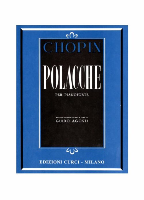 CHOPIN : POLACCHE per pianoforte CURCI EC5196