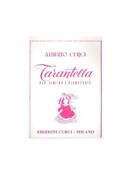 CURCI : TARANTELLA per violino e pianoforte CURCI EC5206